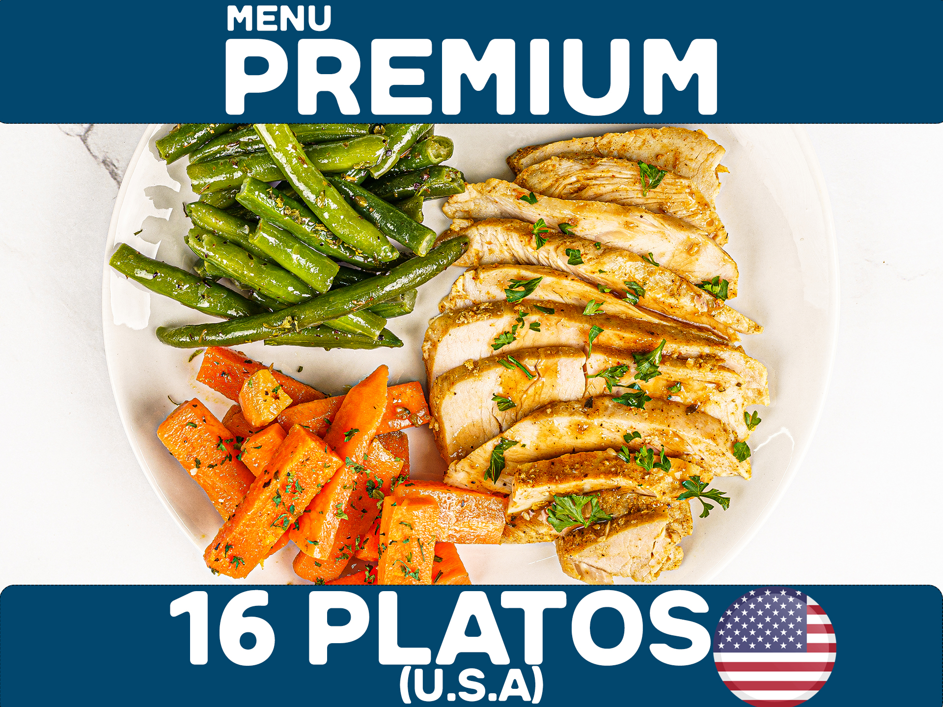 16 Platos - MENU PREMIUM USA ($9.99 por plato refrigerado)